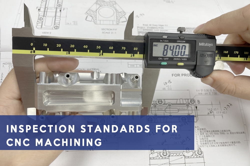 Inspection standards for CNC machining - grefee mold company