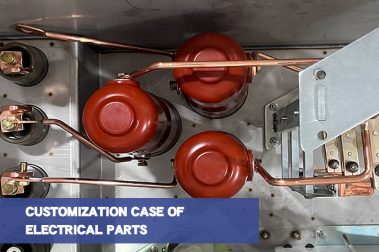 Customization Case of Electrical Parts